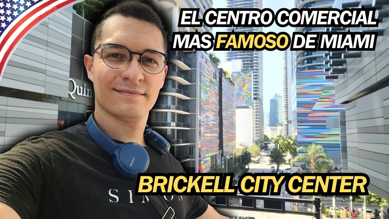 El Centro Comercial MAS VISITADO de Miami Fl. | 📍 Brickell City Center