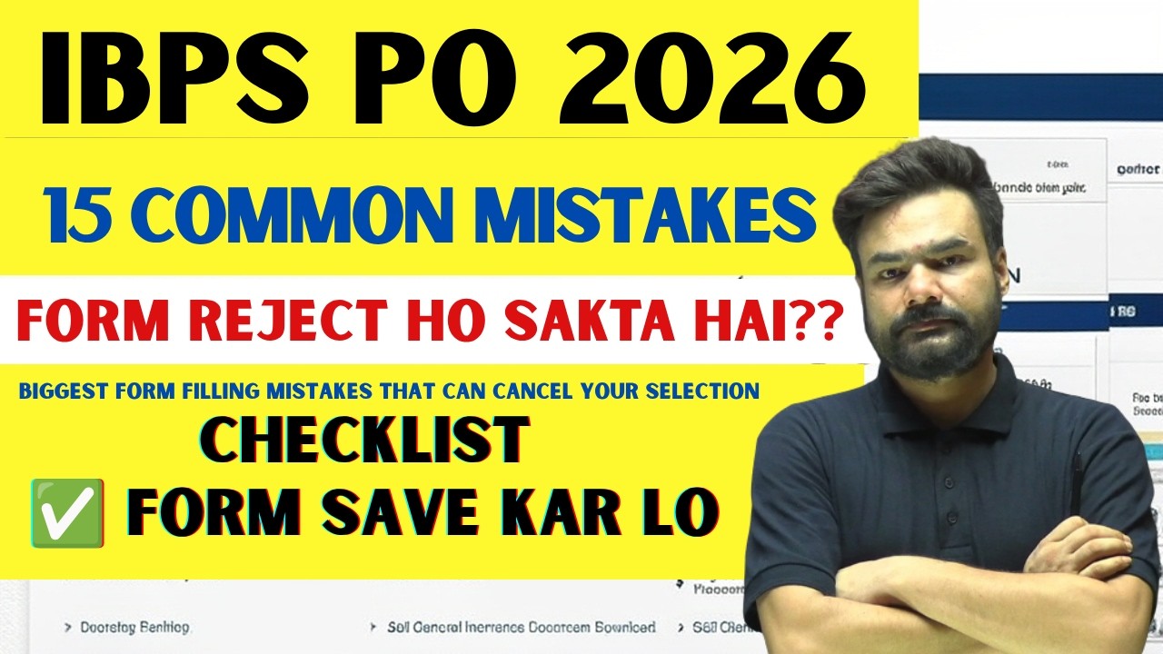 🚨 IBPS PO 2026 Form Rejected? Avoid These 15 Common Mistakes Before Final Submit