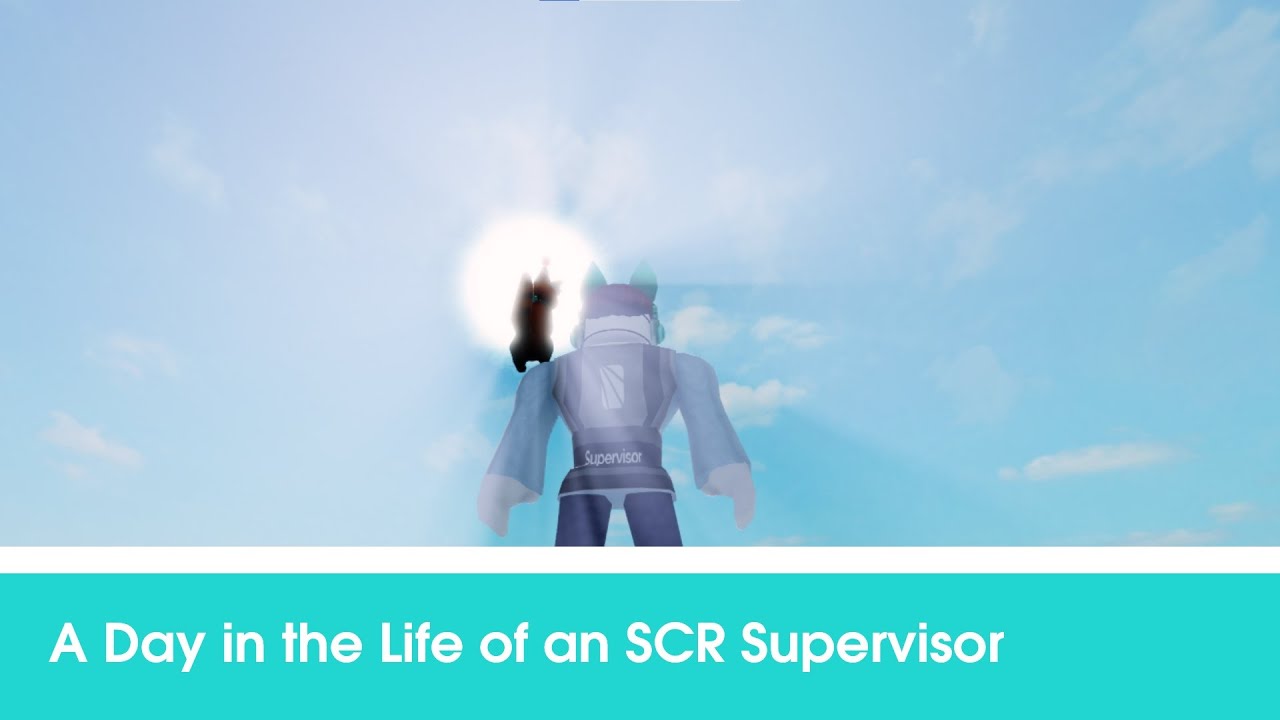 A Day in the Life of a Supervisor