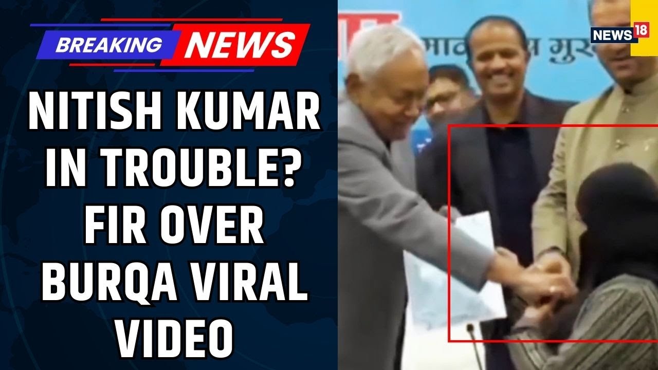 Bihar CM Nitish Kumar Faces FIR Threat After Viral Burkha Video | Burkha Removal Row | Bihar News