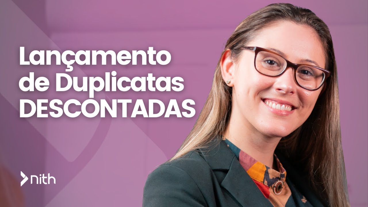Duplicatas DESCONTADAS na Contabilidade - Saiba como fazer