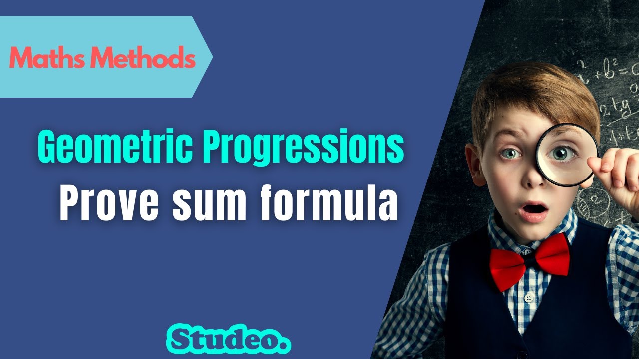 Method - Geometric Progressions - Prove sum formula