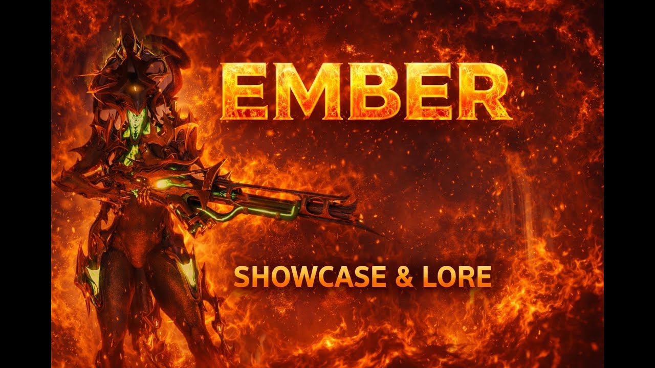KALLEN (EMBER) / SHOWCASE&LORE / Warframe 2026