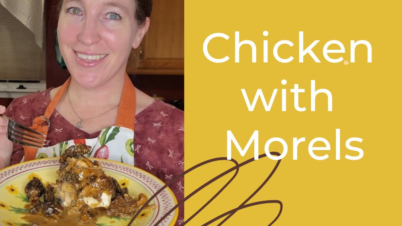 Chicken with Morels