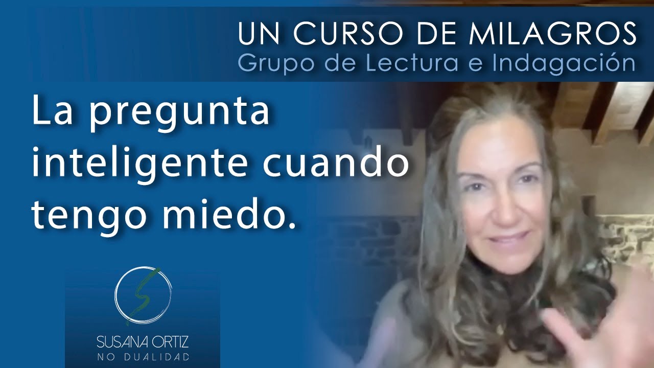 La pregunta inteligente cuando tengo miedo.