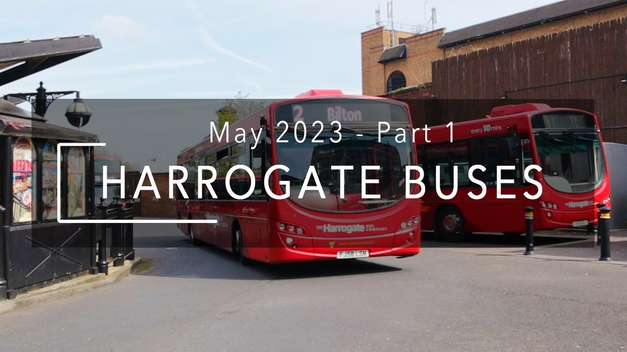 Harrogate Buses May 2023 - Part 1 - Harrogate Bus Company, Transdev - Including Electric Buses