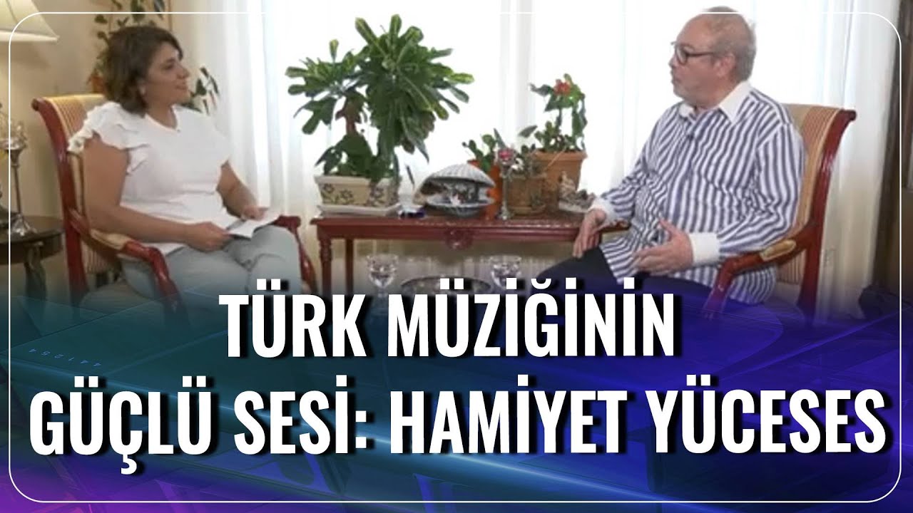 Türk Müziğinin Güçlü Sesi: Hamiyet Yüceses | Hilal Solmaz | Şehir Işıkları