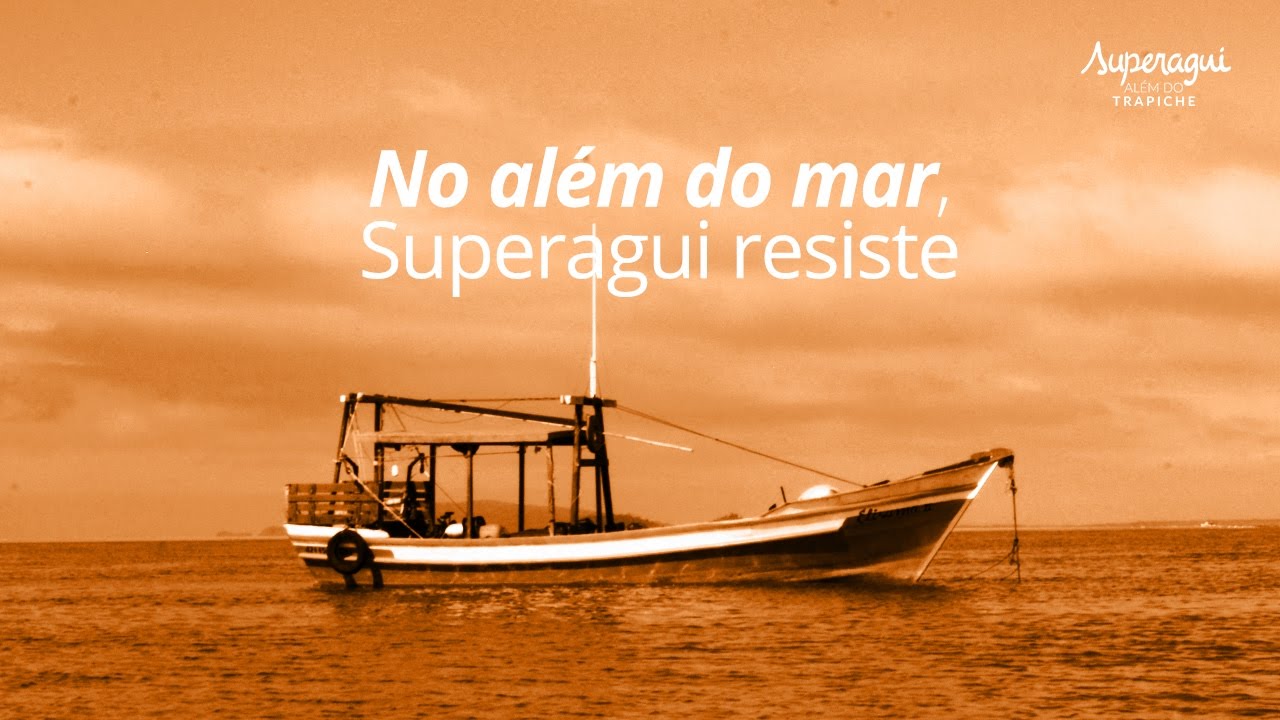 Além do Mar - Superagui além do trapiche
