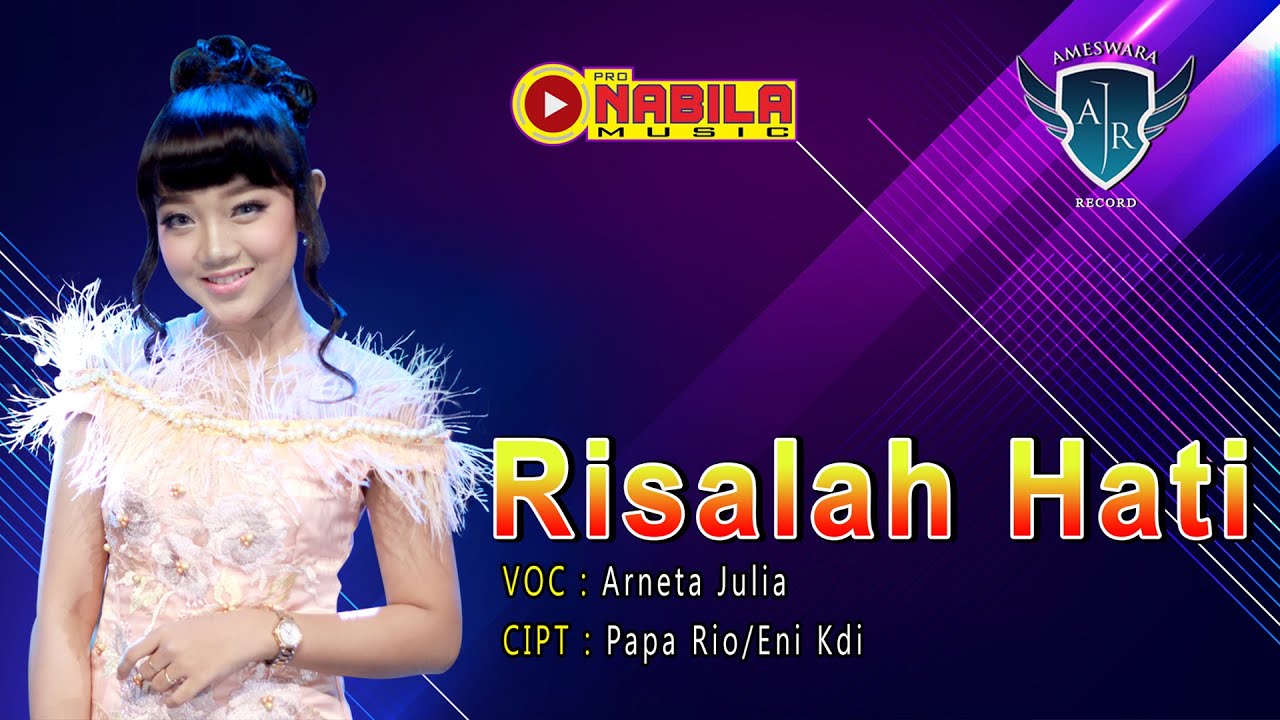 Arneta Julia - Risalah Hati Pro Nabila | Dangdut (Official Music Video)
