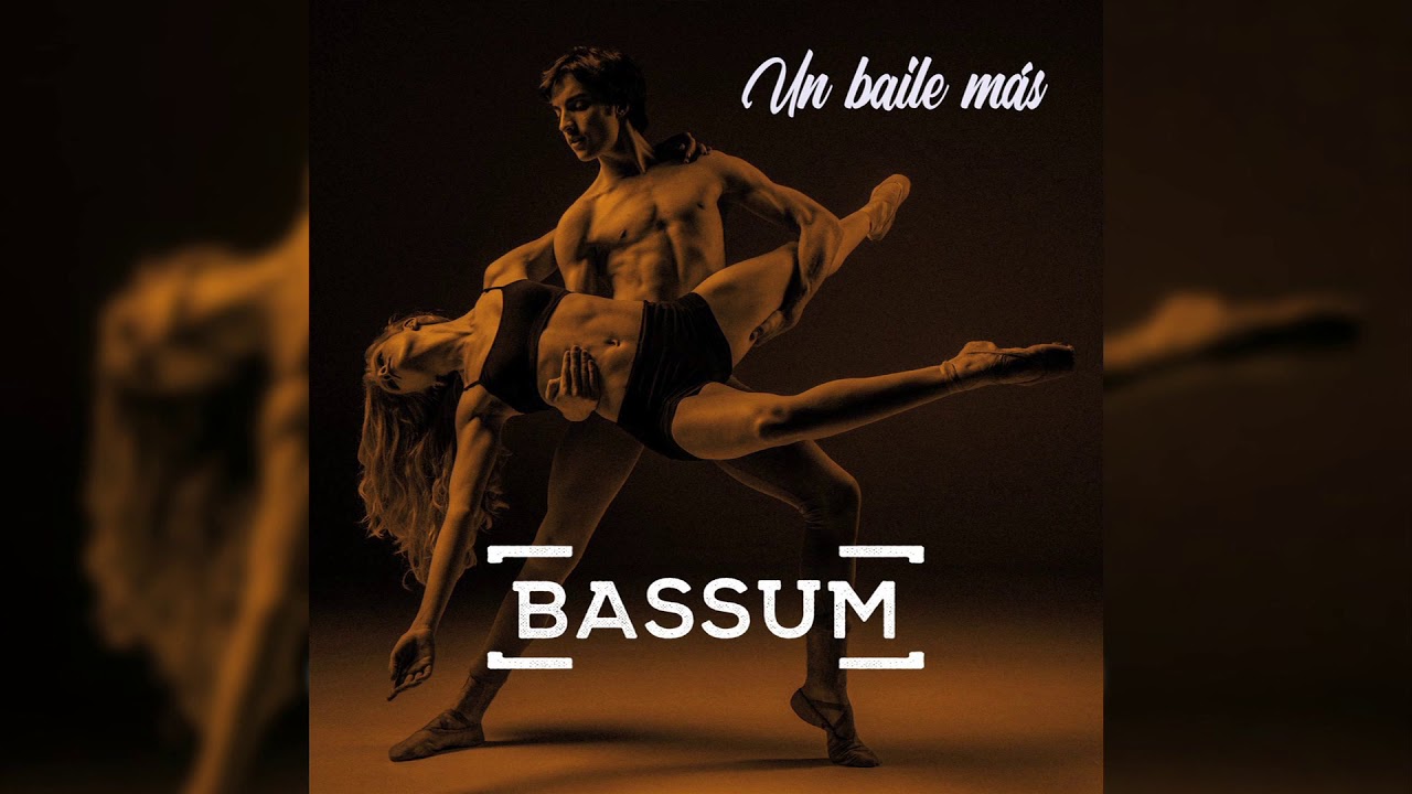 Bassum - Un baile más (Prod. Baghira)