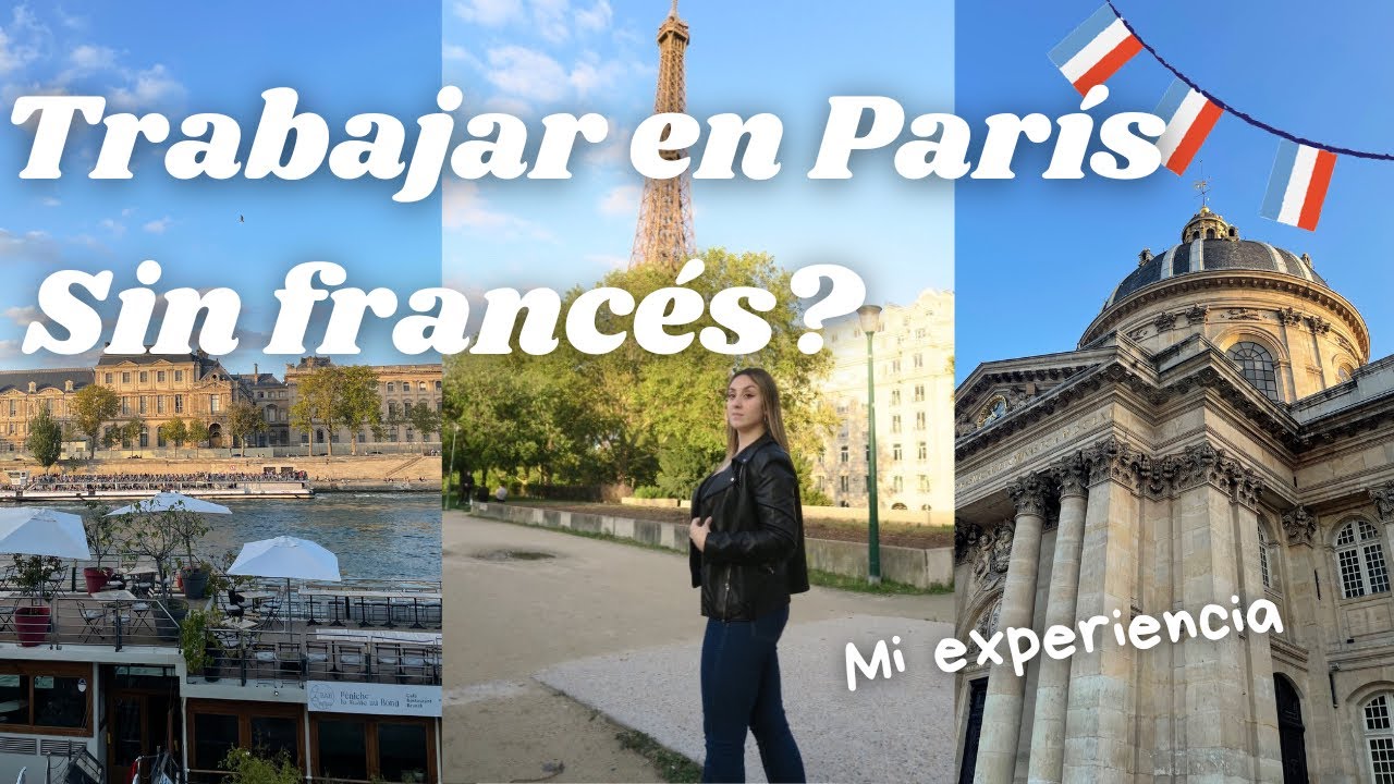 Trabajar en Francia: mi experiencia | idioma, buscar trabajo, visa working holiday :)