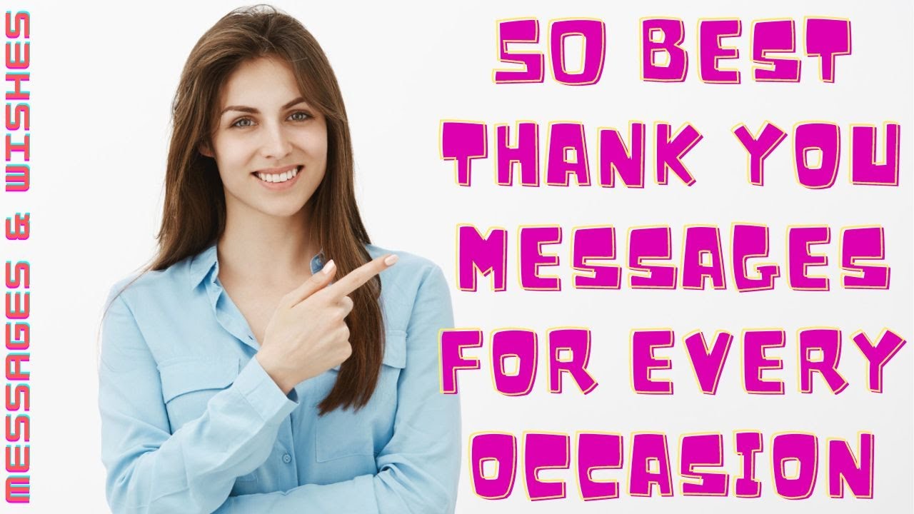 Thank You Messages For Every Occasion 🙏🏻