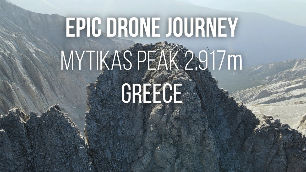 Mytikas peak 2.917m | Epic drone journey| {Subs} Mount Olympus, Greece