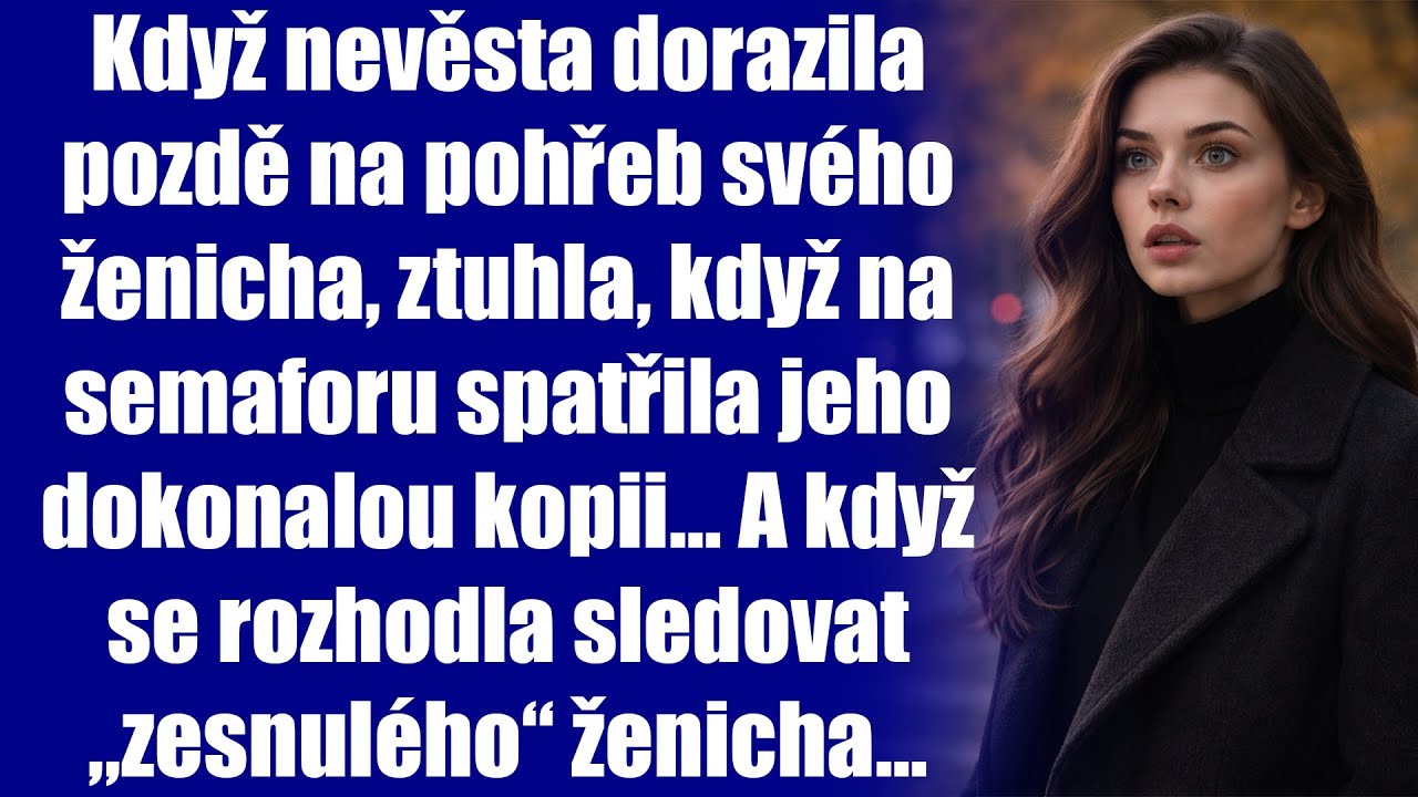 Když nevěsta dorazila pozdě na pohřeb svého ženicha, ztuhla, když na semaforu spatřila jeho...