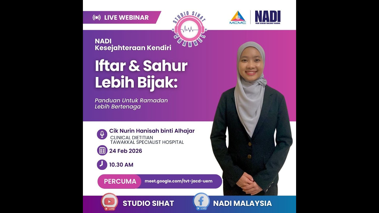 Sihat Ramadan : Iftar & Sahur Lebih Bijak | W127
