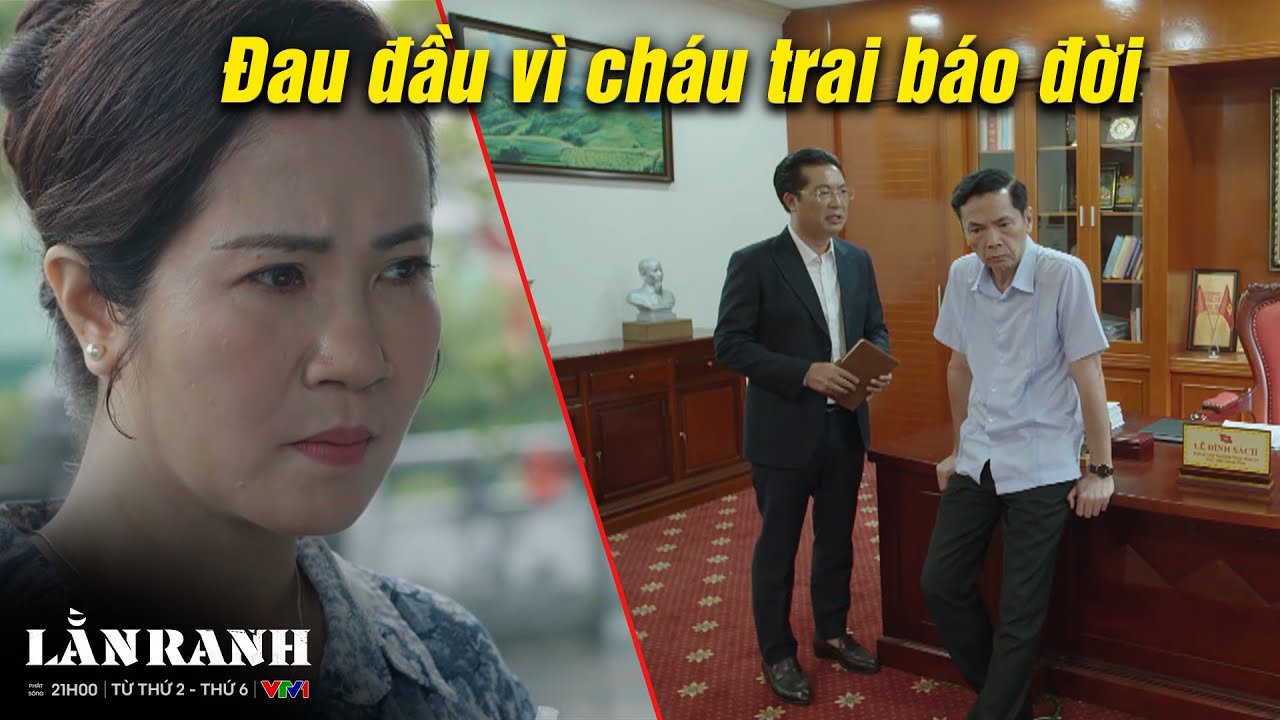 LẰN RANH | Vợ chồng phó bí thư Sách LÒNG NHƯ LỬA ĐỐT khi cháu trai 