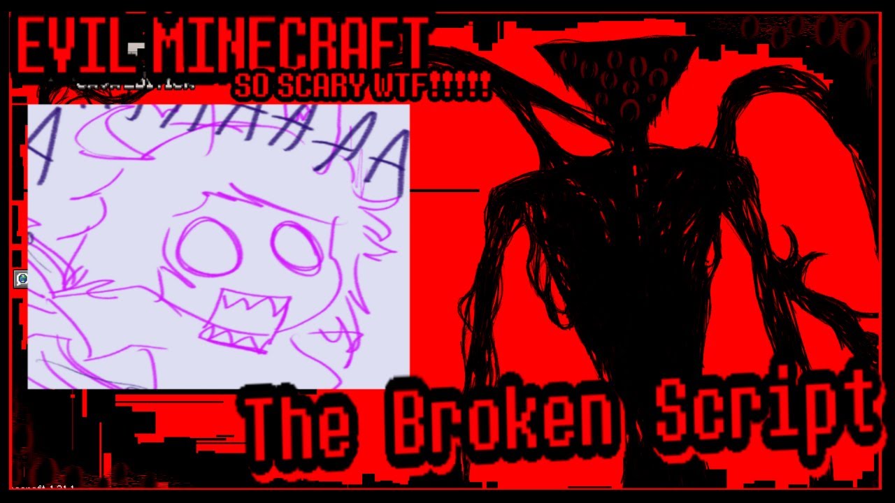 a snail plays EVIL MINECRAFT!!!!! [The Broken Script (Part 1?)]