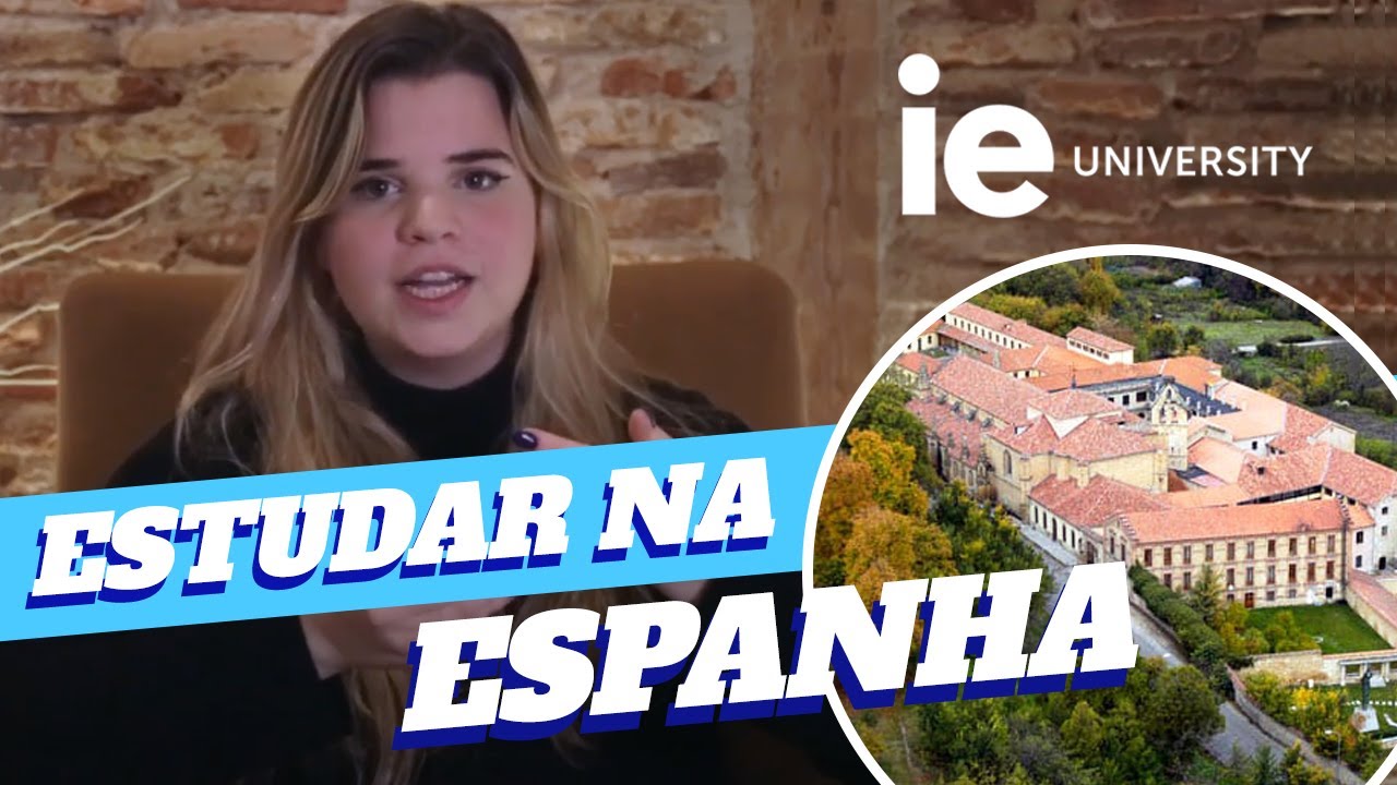 Como é Estudar na Espanha? | IE University