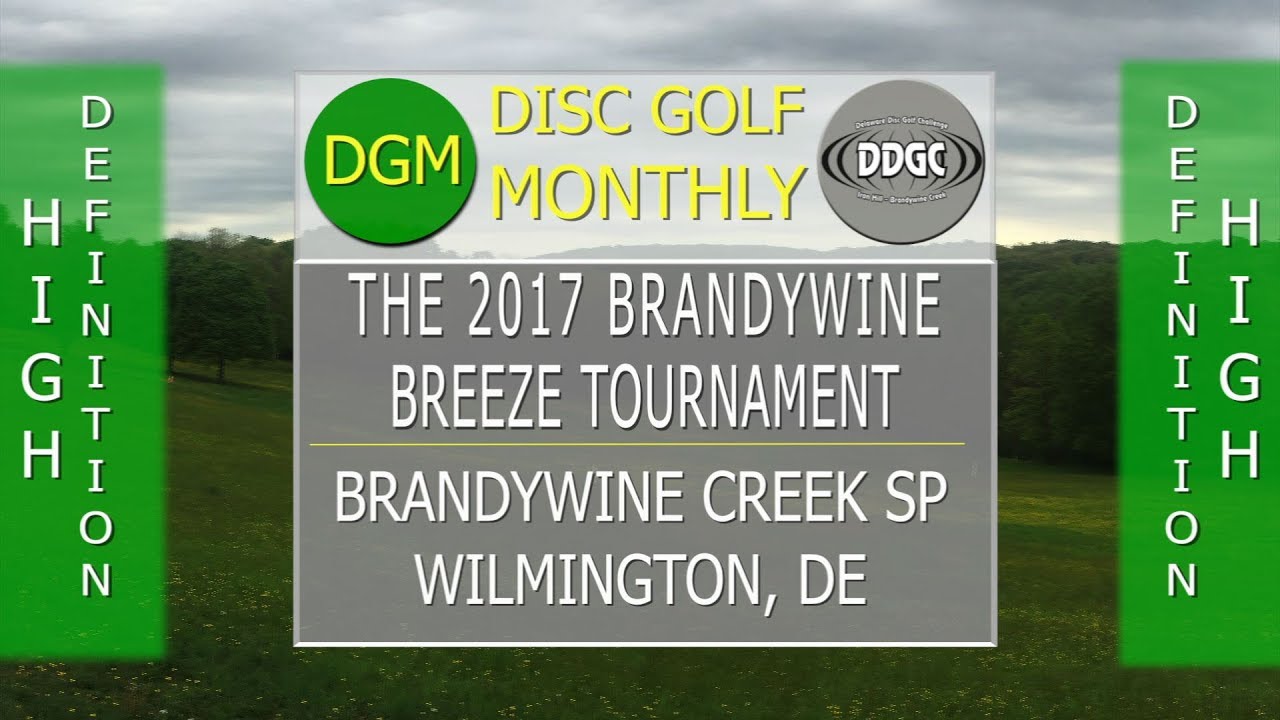 DGM 157- The 2017 Brandywine Brezze Tournament