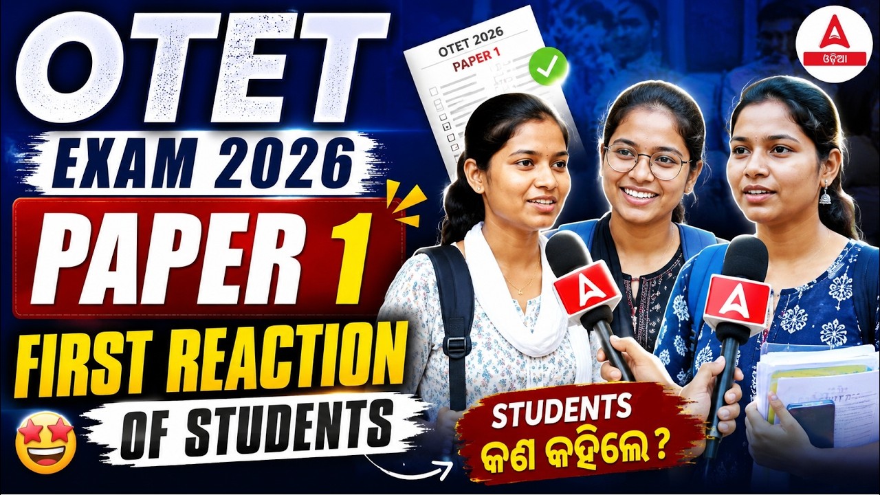 OTET Exam 2026 Paper 1 Review | Students Reaction 🤩 | Easy or Difficult? | Adda247 Odia