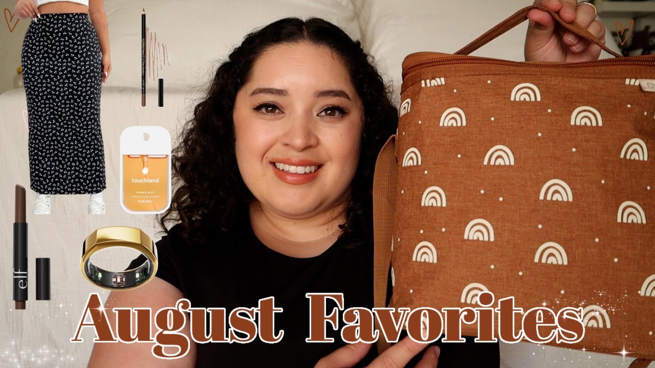 August Favorites: Beauty Must Haves and More