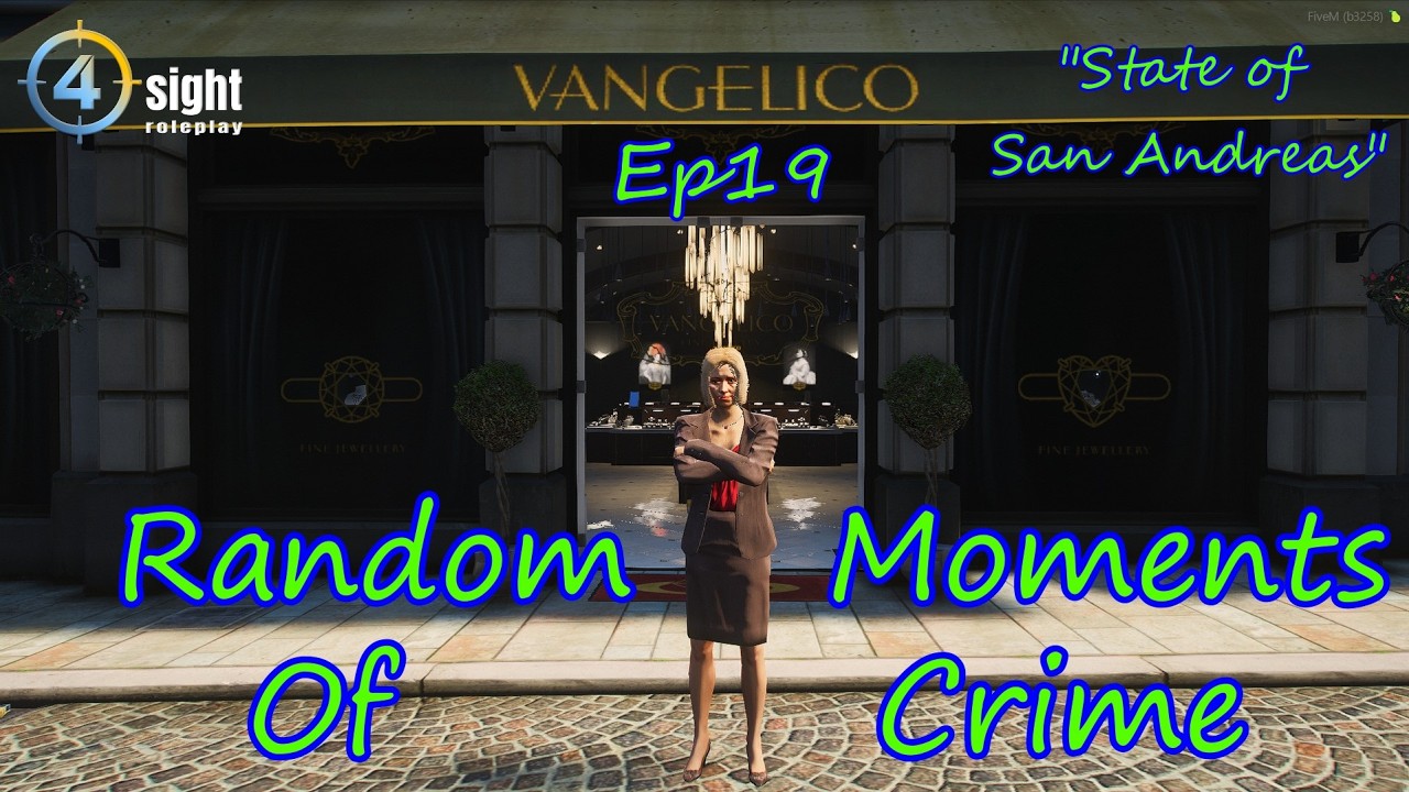 4SRP Random Moment of Crime EP19 - Vangelico's Robbery