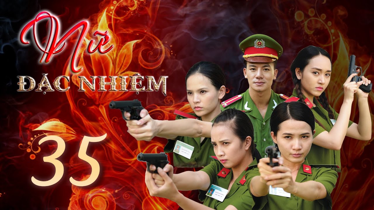 Phim Mới 2023  | NỮ ĐẶC NHIỆM - Tập 35 | Phim Bộ Việt Nam Hình Sự 2023