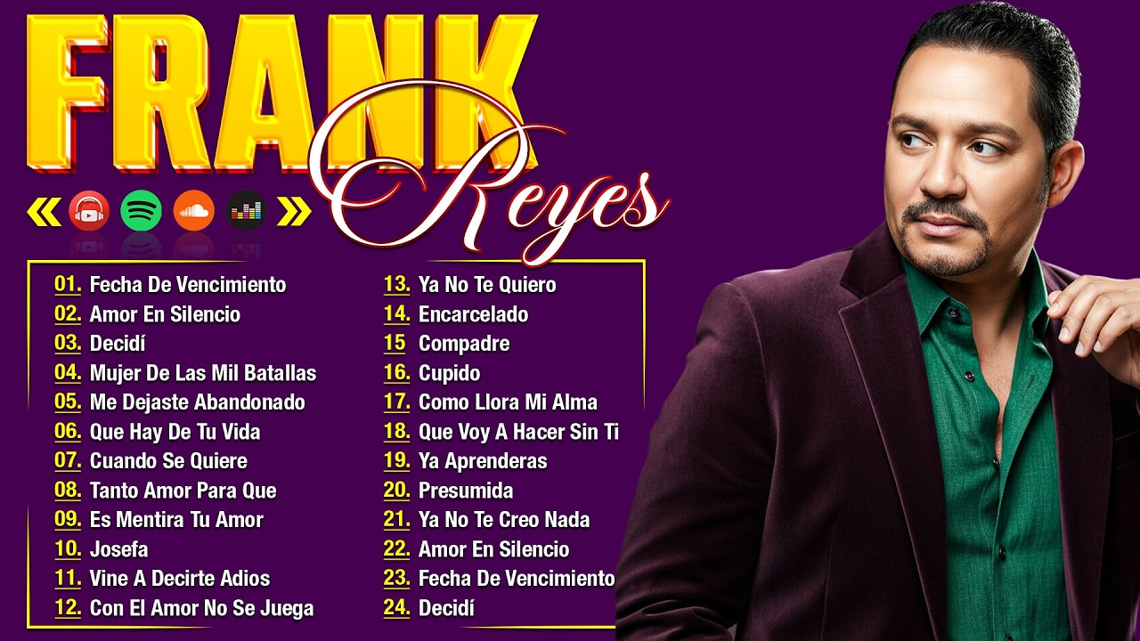 Frank Reyes Granata/ Frank Reyes Album Completodes Exitos / Frank Reyes Sus Mejores Canciones Bach
