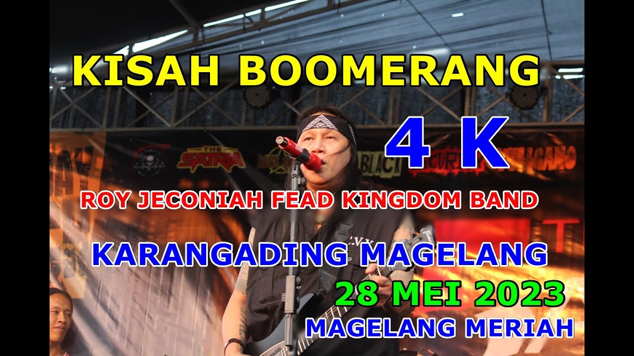 Kisah Roy Jeconiah Fead Kingdom Band Magelang 4 K ( Lapangan Karangading Magelang Minggu 28 05 2028