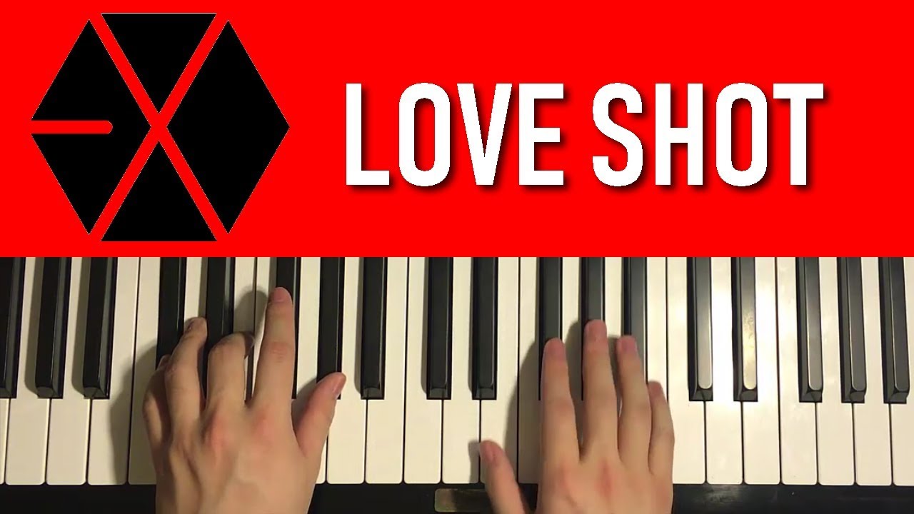 EXO 엑소 - Love Shot (Piano Tutorial Lesson)