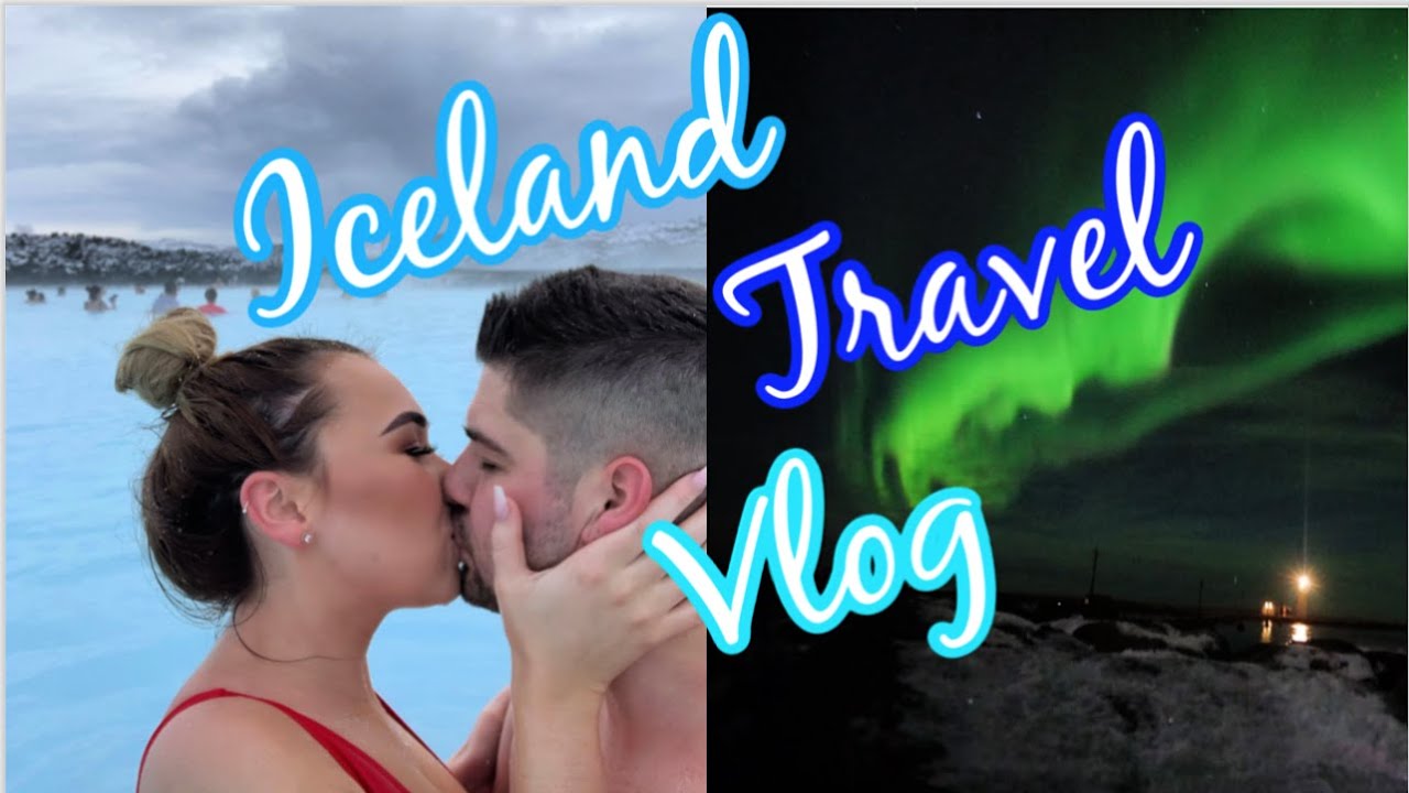 ICELAND TRAVEL VLOG | COUPLE EDITION ♡