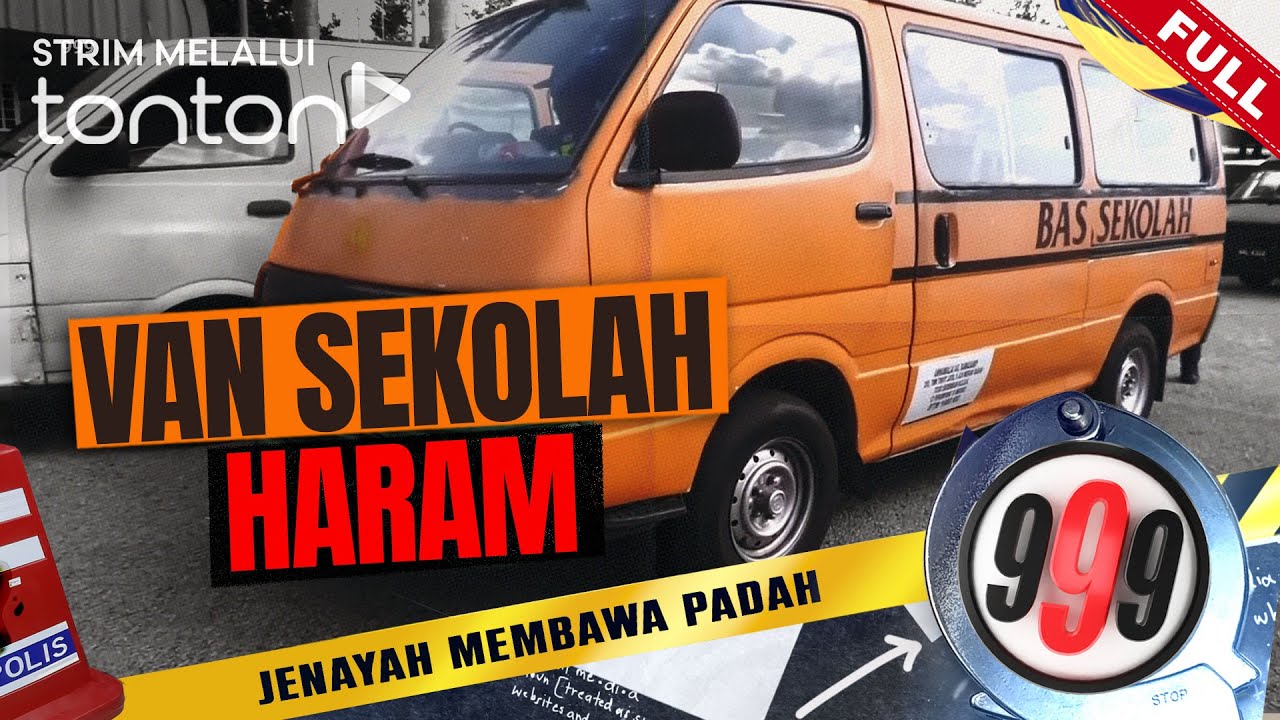 [FULL] 999 (2025) | 1 Jul - Van Sekolah Haram  | Tonton