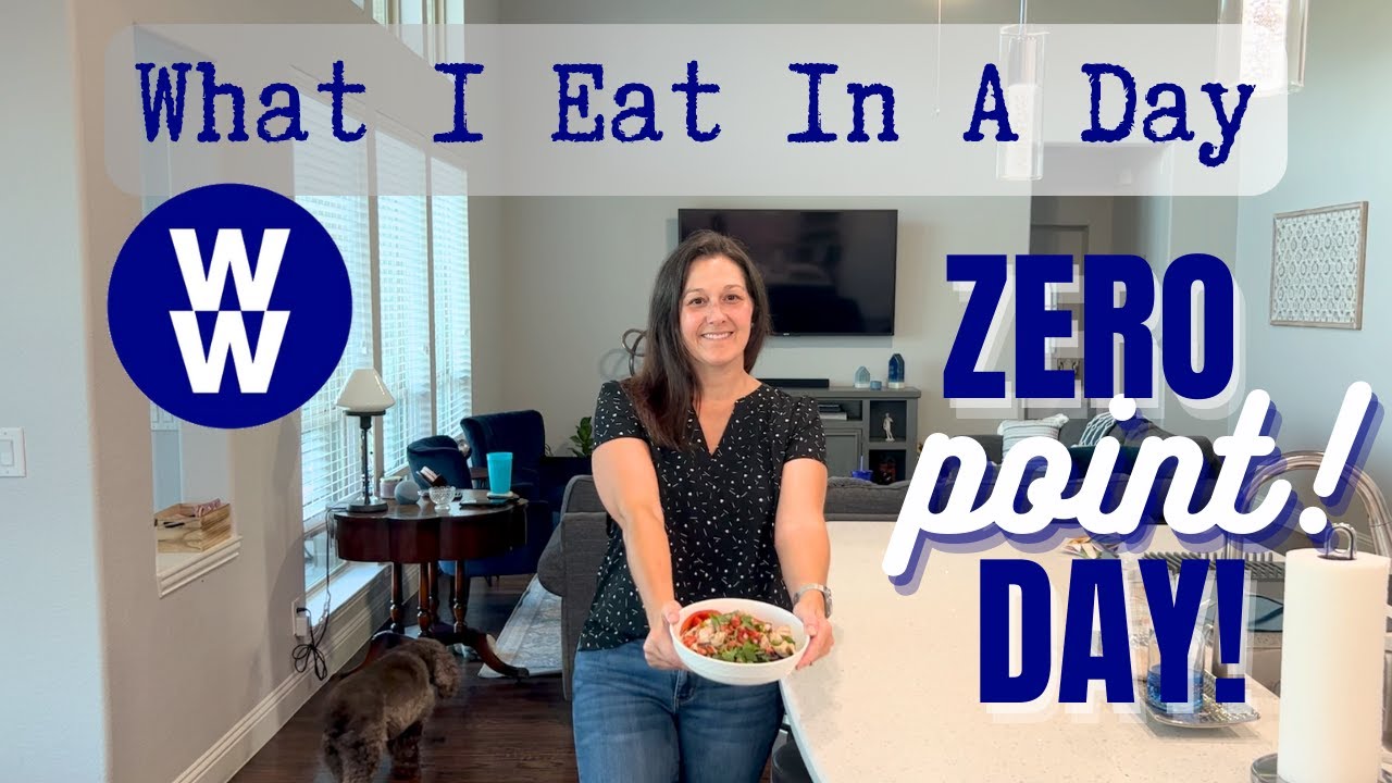 0 Point Day on Weight Watchers/ What I eat in a day on weight watcher's program 2023