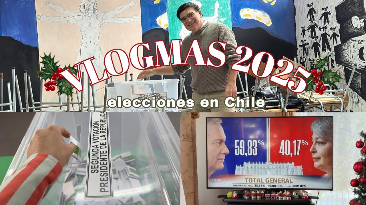 Así se viven las elecciones presidenciales en Chile - vlogmas 12 🗳️🇨🇱