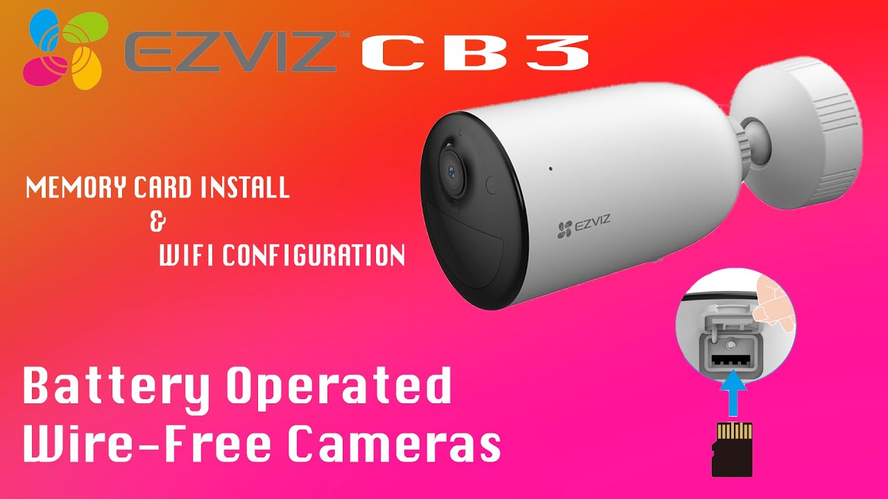 EZVIZ CB3 Battery camera Wifi Mobile app configuration & Memory card installation