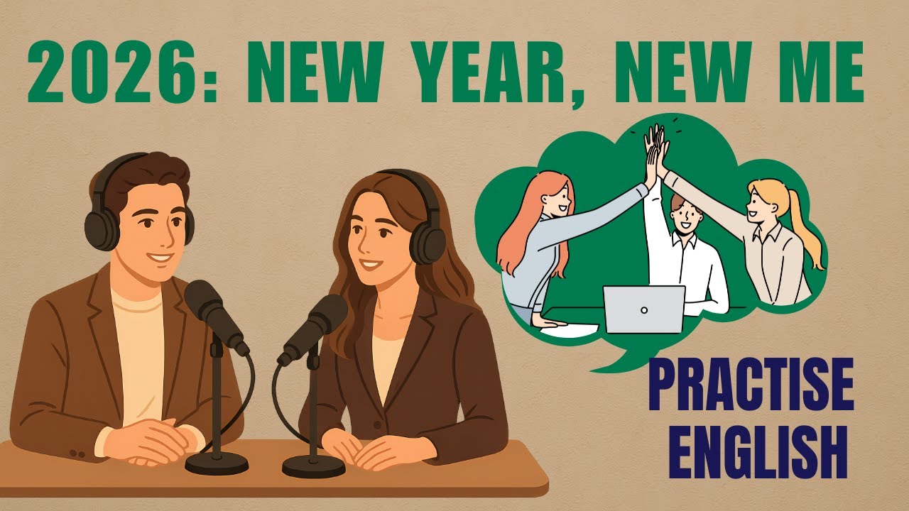 🎙 Podcast: Shadowing English Speaking Practice Course | 2026: New Year, New Me
