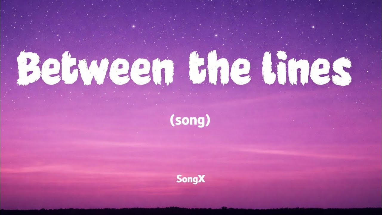 Between the lines (song) #song #music 
