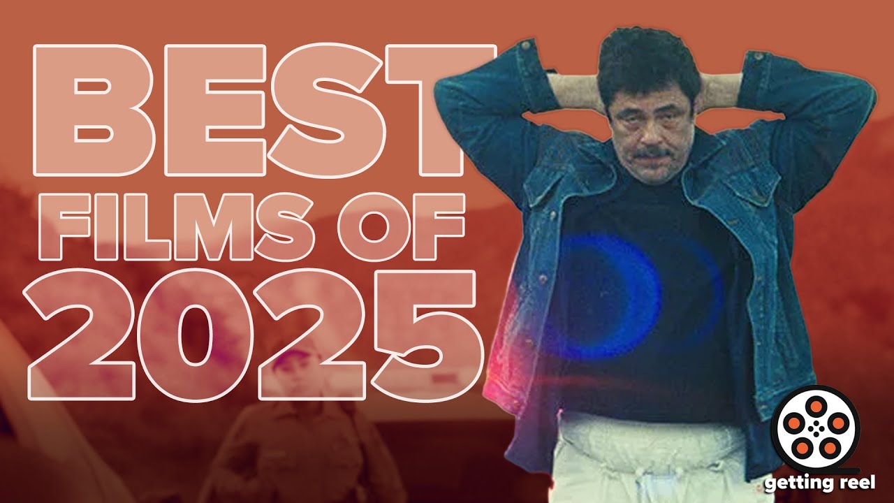 The Best Movies of 2025! | Getting Reel