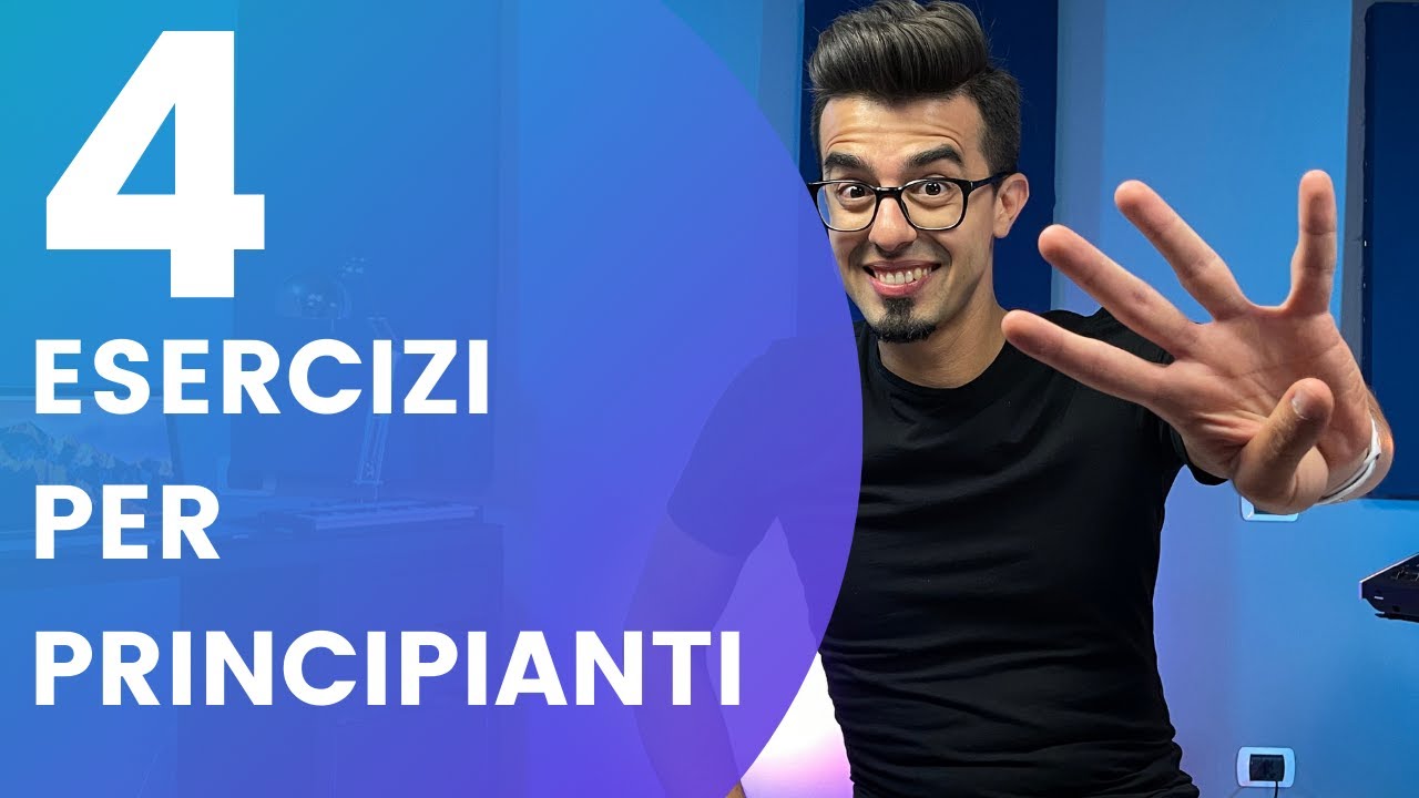 4 Esercizi di TECNICA al pianoforte per PRINCIPIANTI