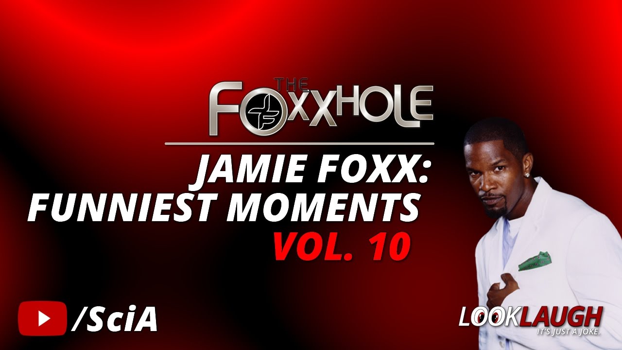 Jamie Foxx: Funniest Moments Vol. 10 | Best of Foxxhole Radio