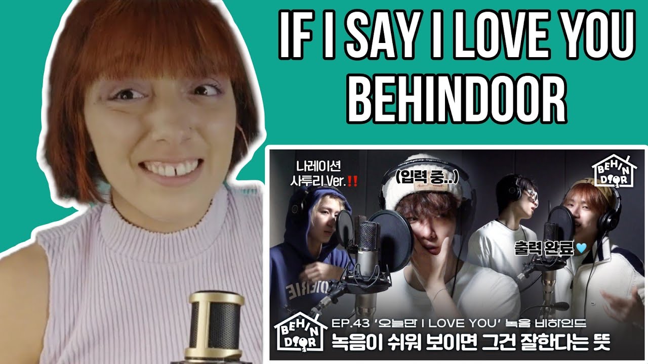‘IF I SAY,  I LOVE YOU’ Recording | BEHINDOOR | EP.43 | BOYNEXTDOOR REACTION