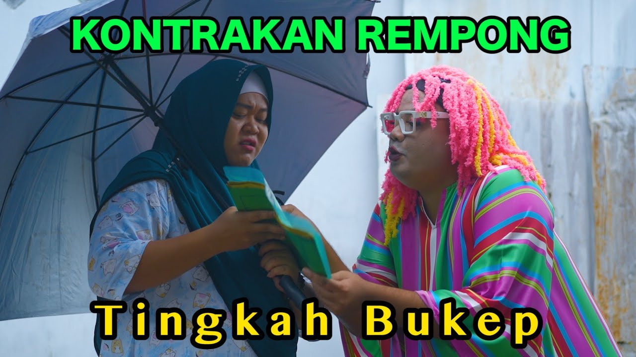 TINGKAH BUKEP || KONTRAKAN REMPONG EPISODE 904