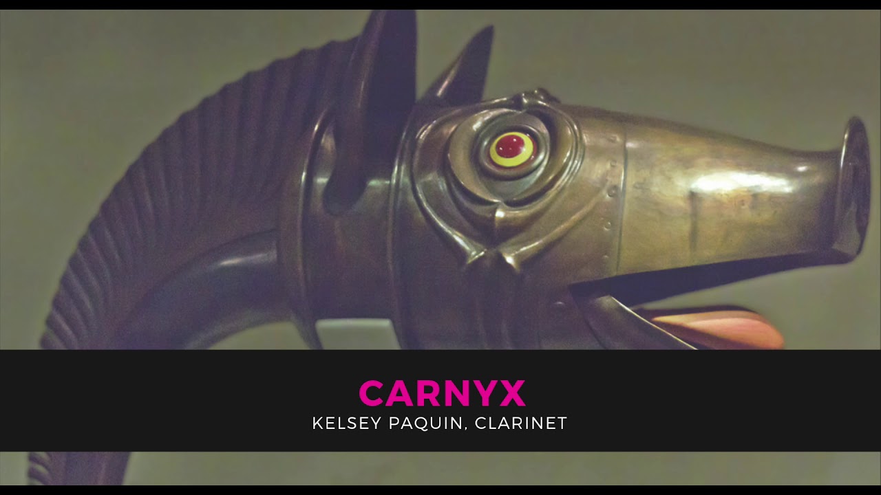 Carnyx (Serban Nichifor) - Kelsey Paquin, clarinet