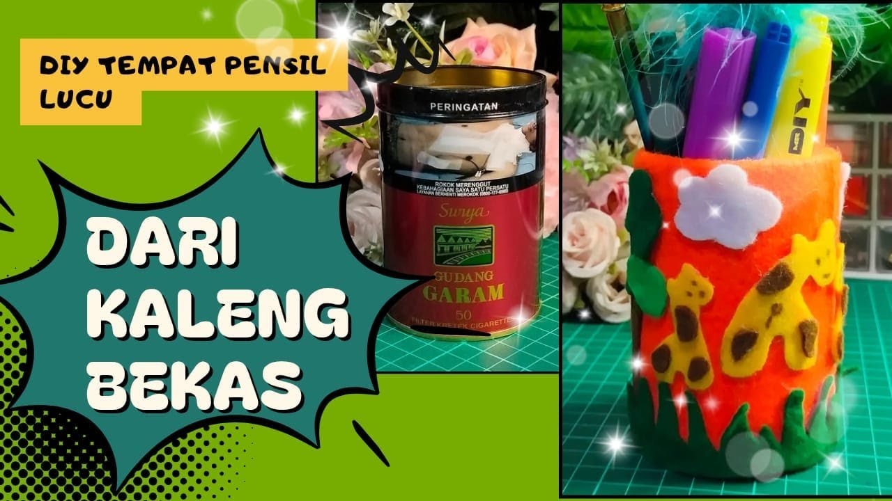 DIY Tempat Pensil Lucu Dari Kaleng Bekas | Tema Jerapah🦒