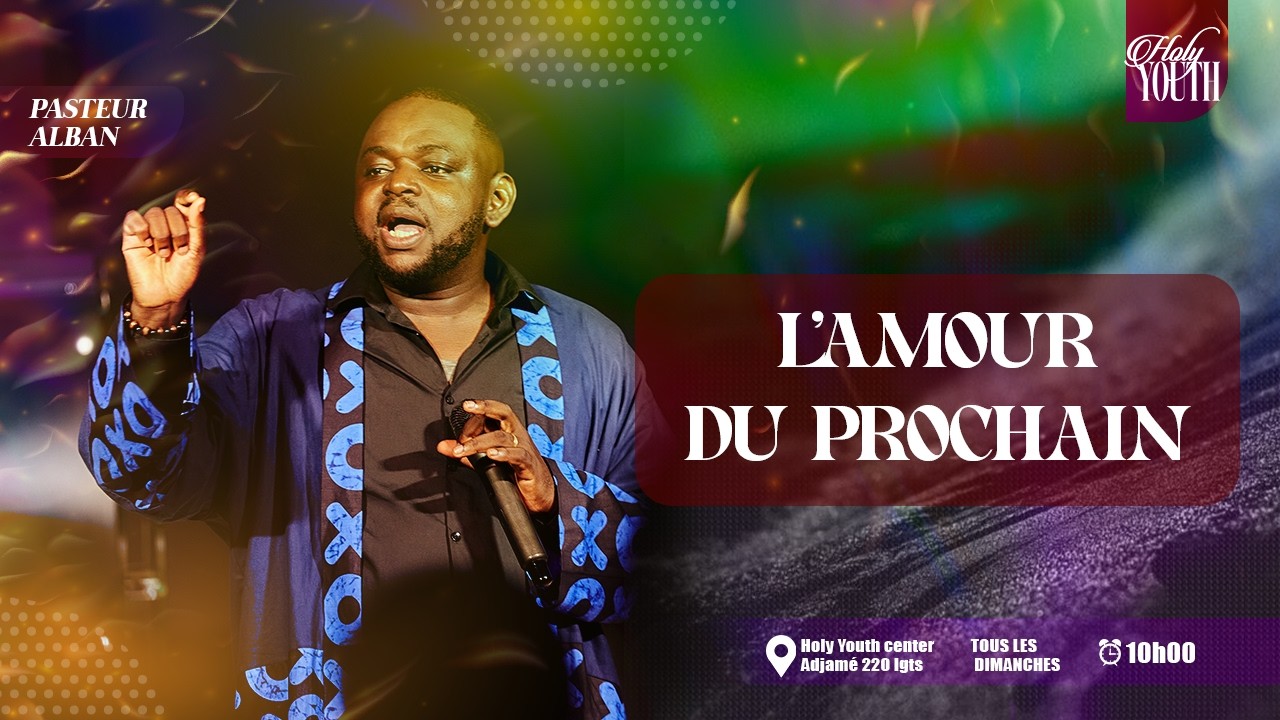 L'AMOUR DU PROCHAIN