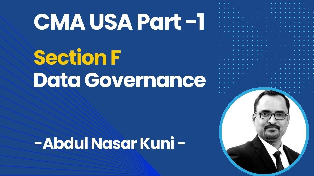 3.CMA Part1 - Section F - Data Governance