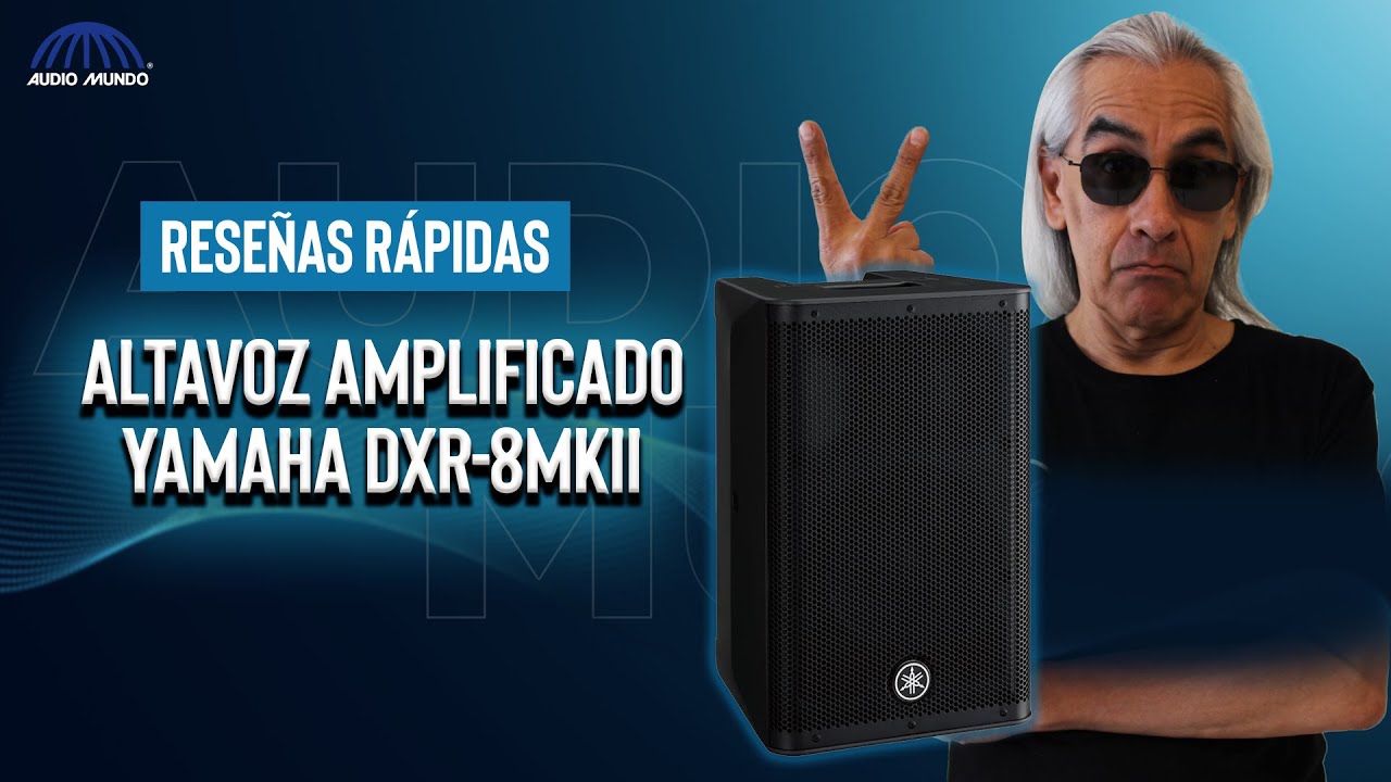 YAMAHA DXR-8MKII | Altavoz AMPLIFICADO COMPACTO con POTENCIA PROFESIONAL 🔊🔥