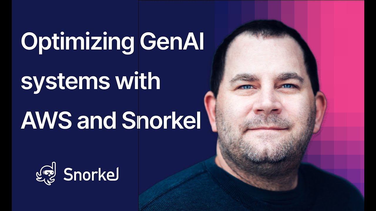 Optimizing GenAI systems with AWS and Snorkel