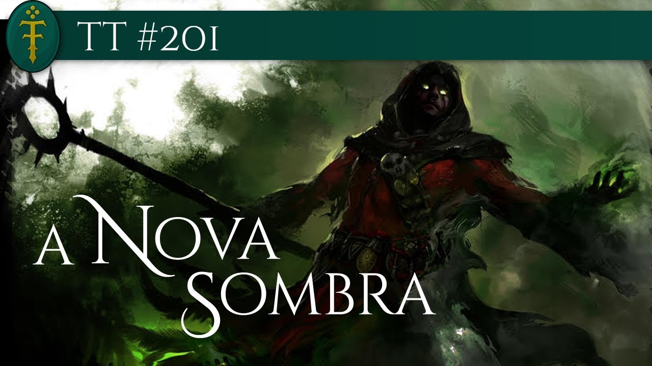 A Nova Sombra | TT 201