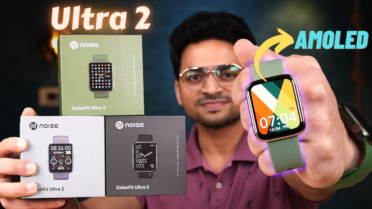 Noise ColorFit Ultra 2 Unboxing & Review 🔥 | AMOLED Display ⚡️ | Best SmartWatch Under 5000 ⌚️